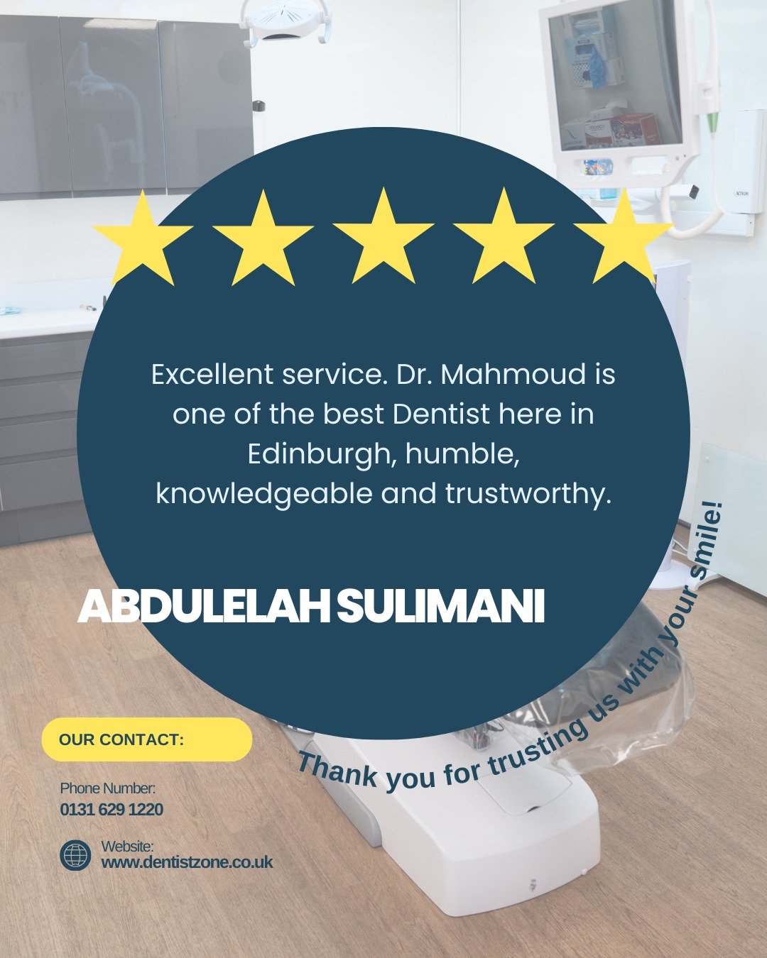 We&rsquo;re always grateful when patients share their experiences.

&ldquo;Excellent service. Dr. Mahmoud is one of the best dentists here in Edinburgh &mdash; humble, knowledgeable, and trustworthy.&rdquo; &ndash; Abdulelah Sulimani

Thank you for t