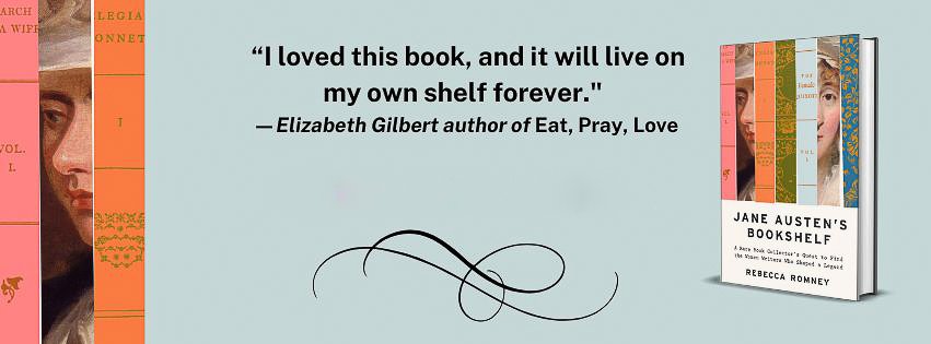 Banner for Jane Austen's Bookshelf with an icon of the cover and Elizabeth Gilbert Blurb reading "I loved this book, and it will live on my own shelf forever."