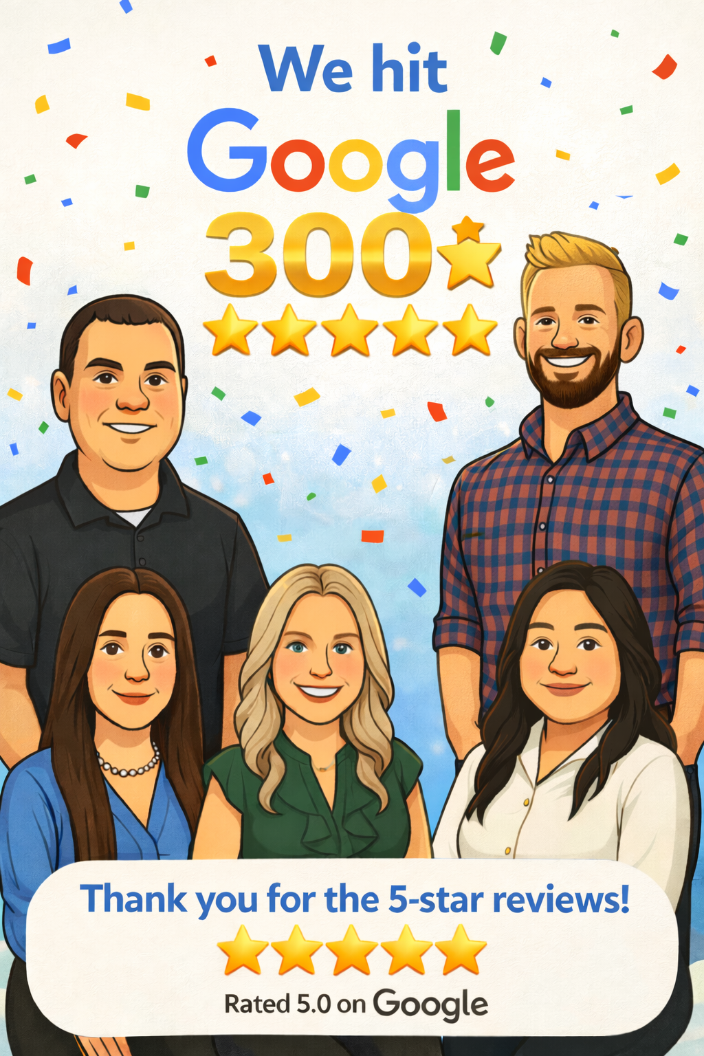 A digital illustration celebrating 300 five-star reviews on Google, featuring five diverse people surrounded by colorful confetti and a message of thanks.