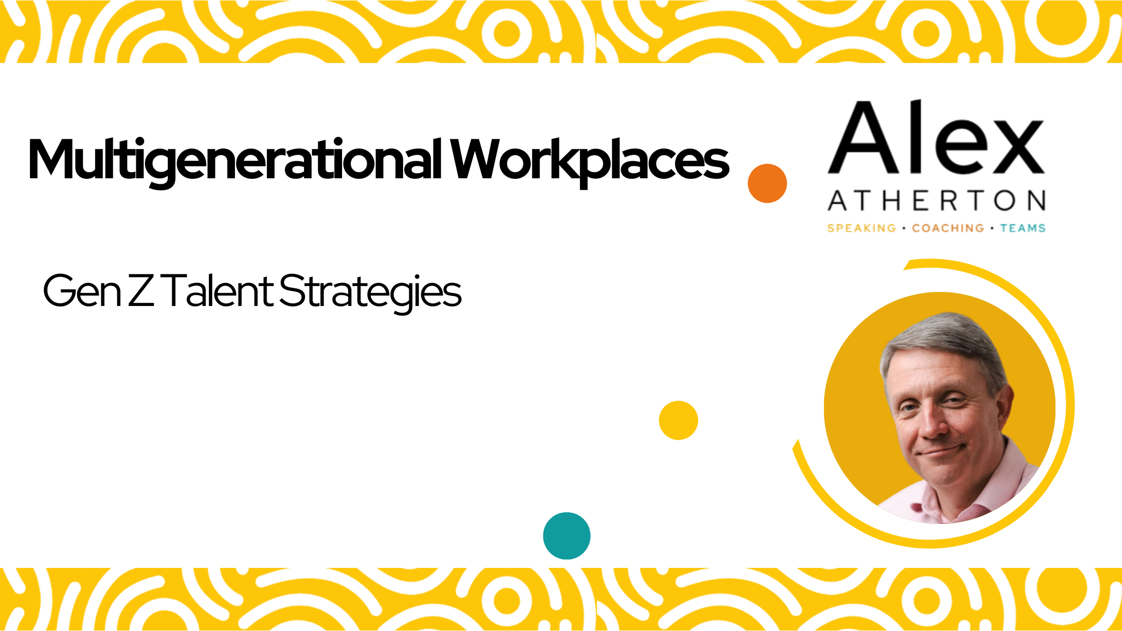 Generations Speaker and Multigenerational Workplace expert Alex Atherton