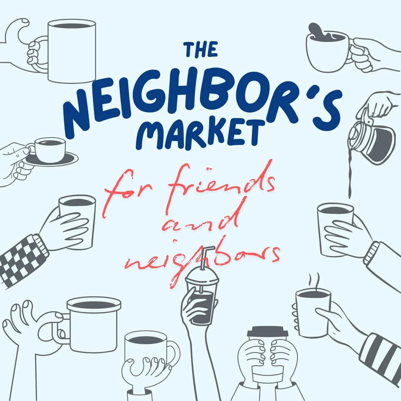 The Neighbor's Market @ Culture Coffee Bar