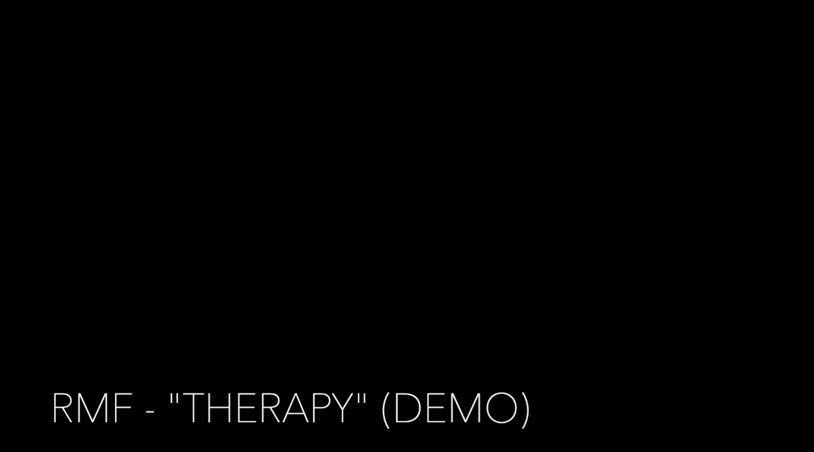 RMF - “Therapy” - A Demo Album