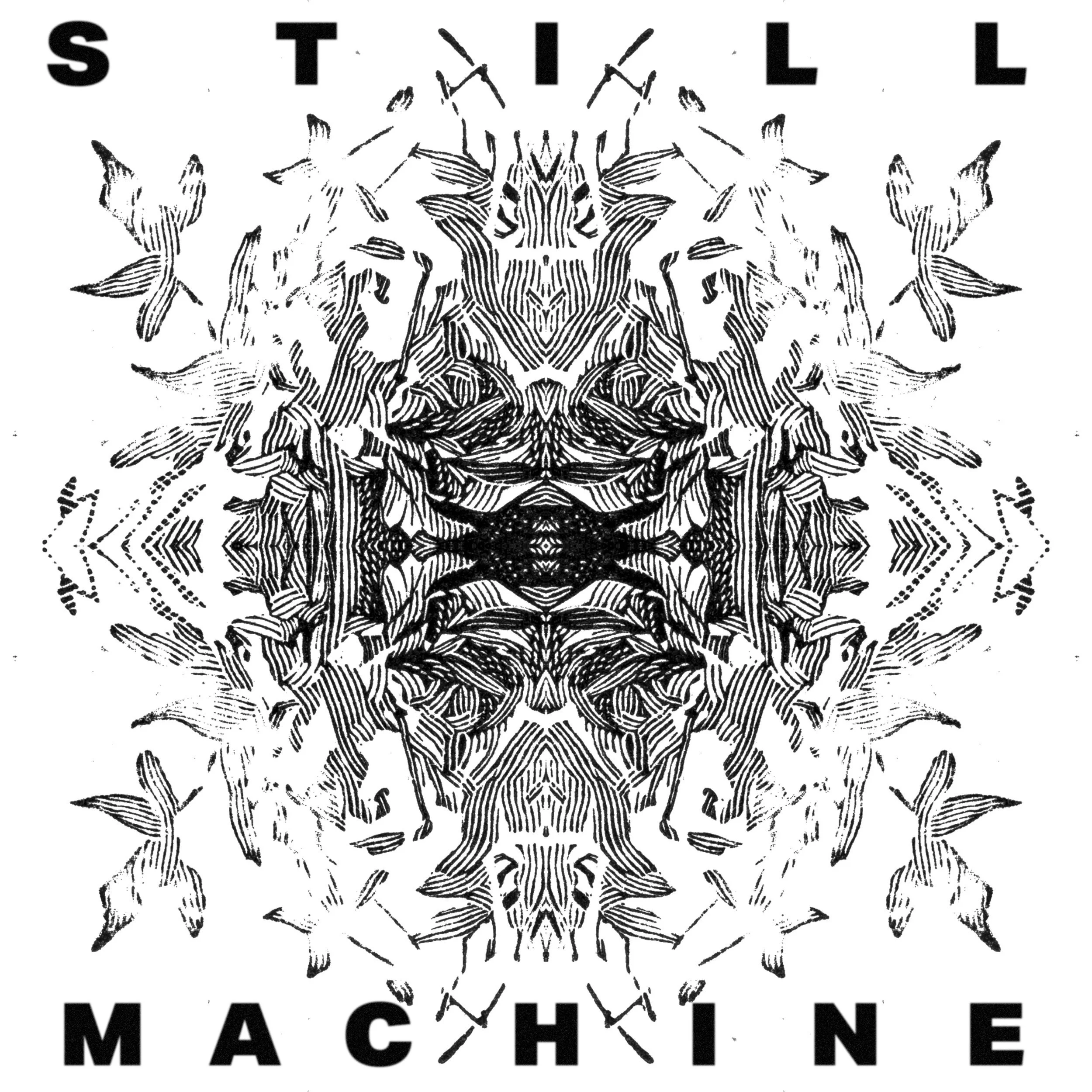 Still Machine self titled