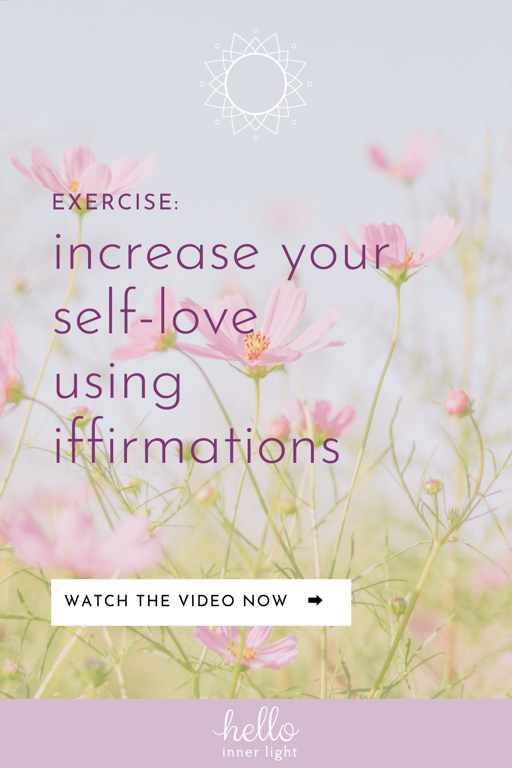 iffirmations for self-love (havening to increase self-love)