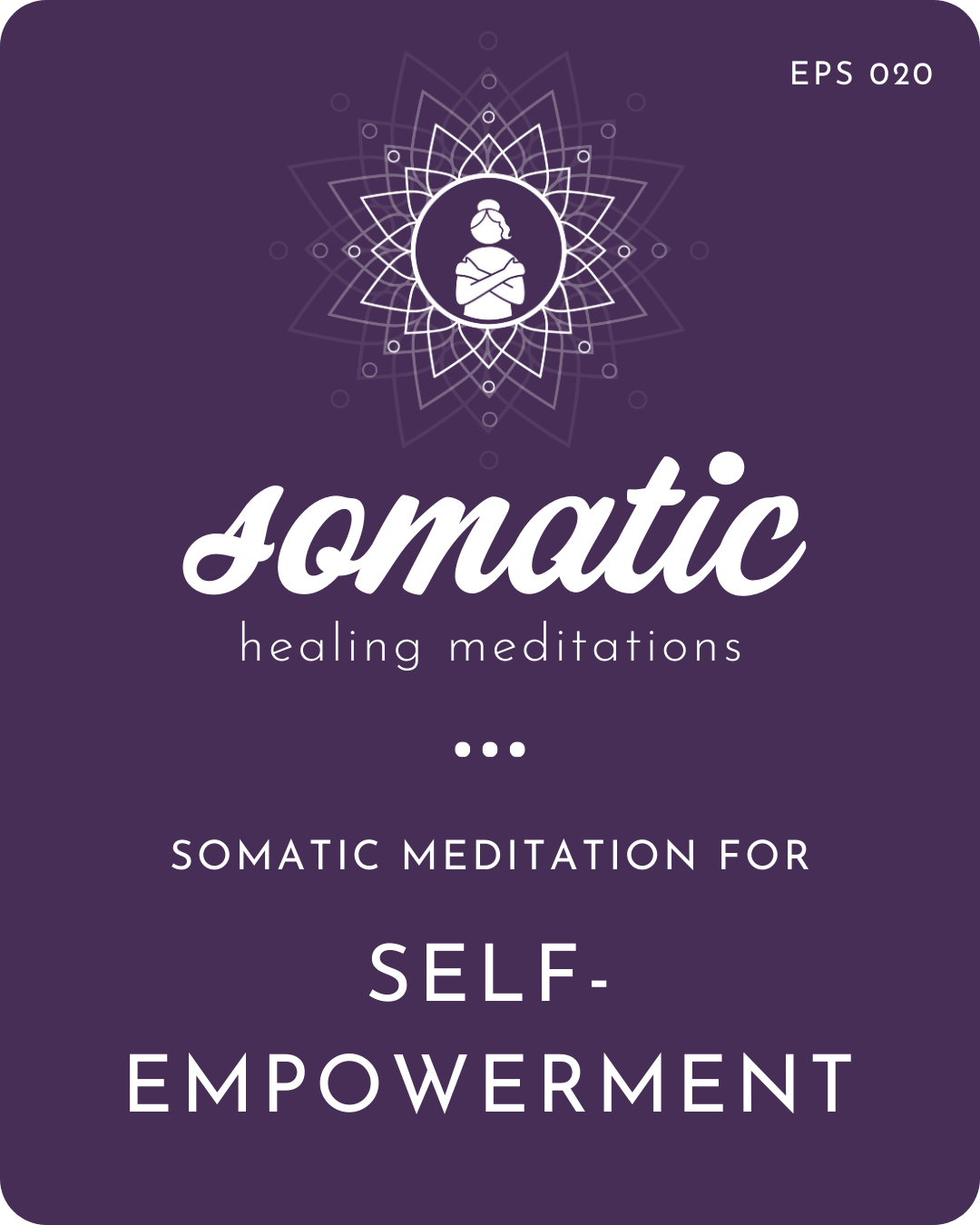 Somatic Meditation for Self-Empowerment (using Havening and Iffirmations)!
