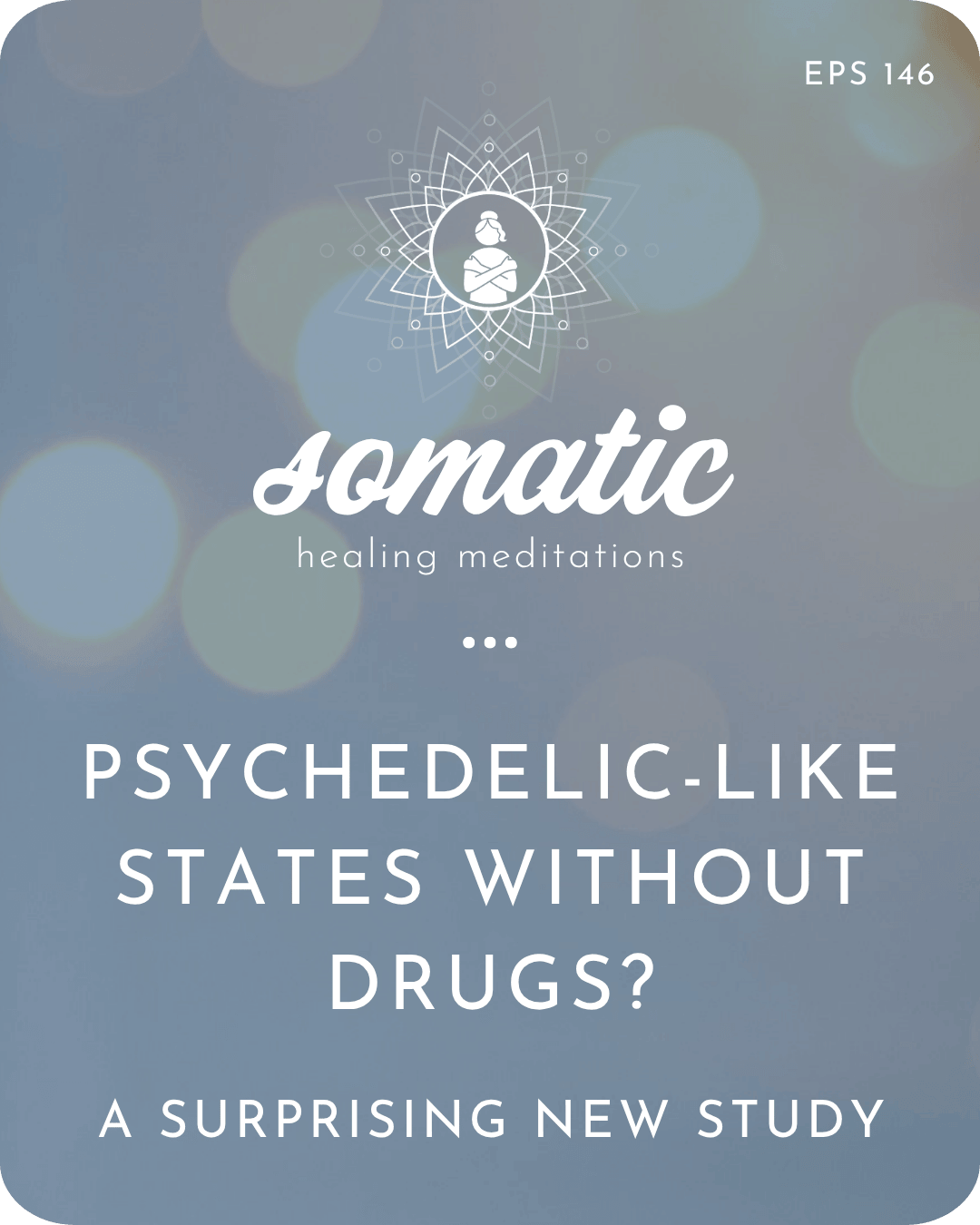 Psychedelic-Like Effects Without Drugs? A Surprising New Study (Educational Episode)