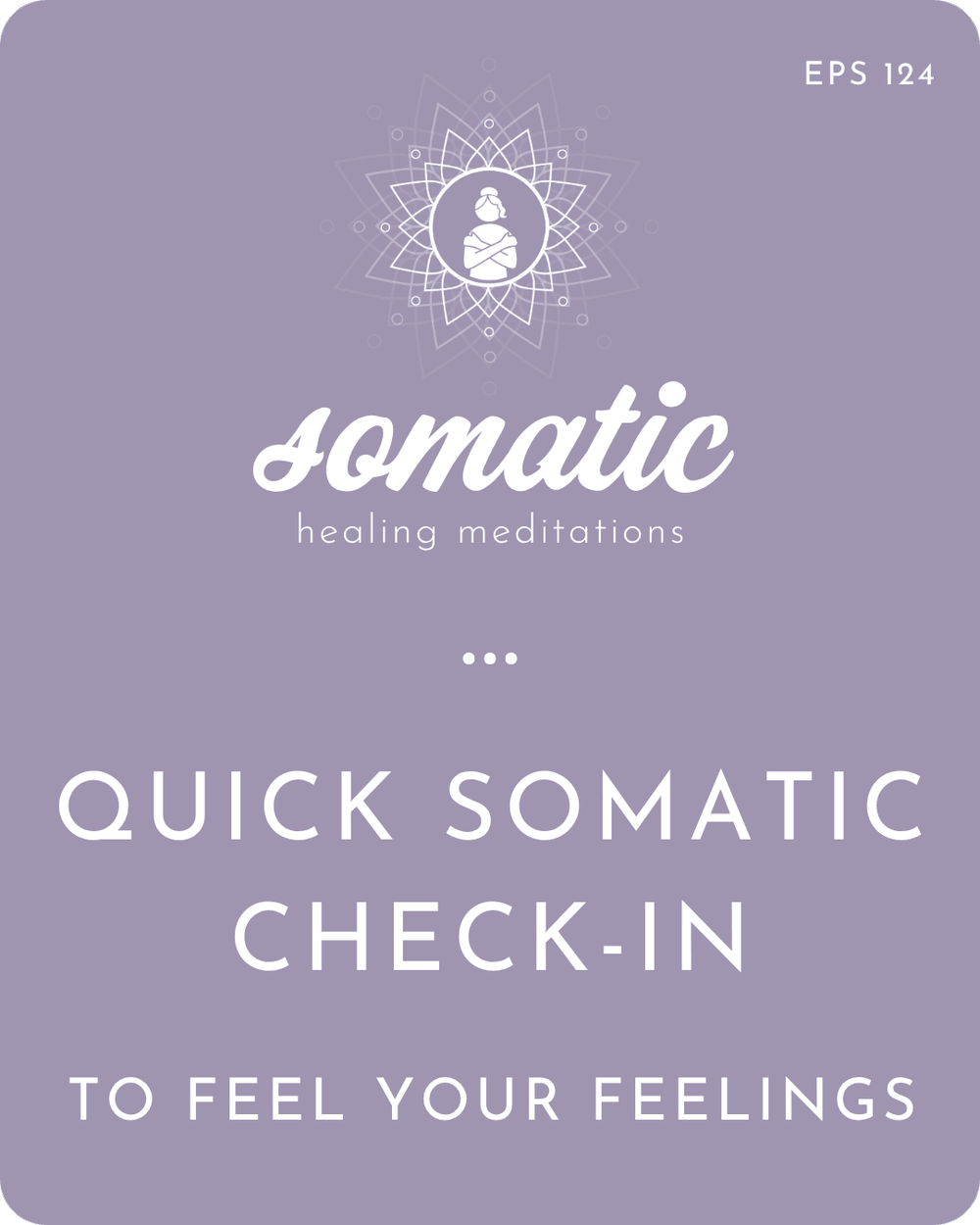 Easy Feels Check In Quick Somatic Check-In to Feel Your Feelings — hello inner light ...