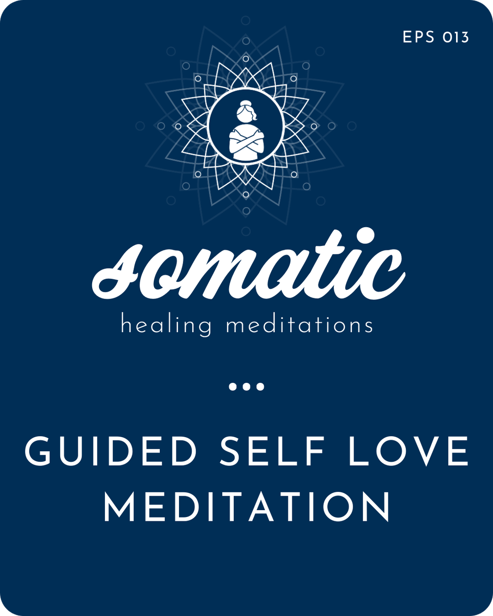 Guided Self Love Meditation — hello inner light + somatic healing ...