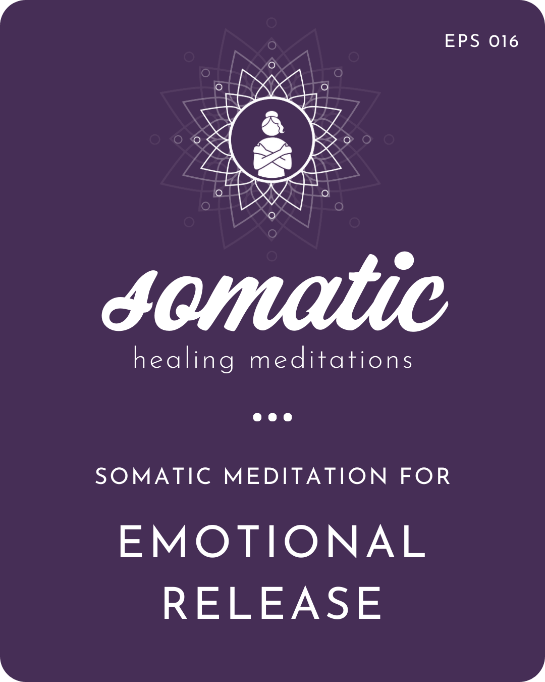 Guided somatic meditations for emotional and physical healing