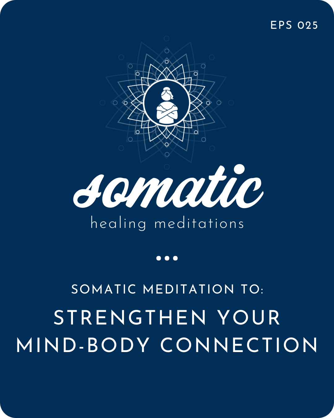 Benefits of guided somatic meditations for emotional and physical healing
