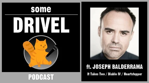 PODCAST - Some Drivel ft. Joseph Balderrama — Burly Bird Media