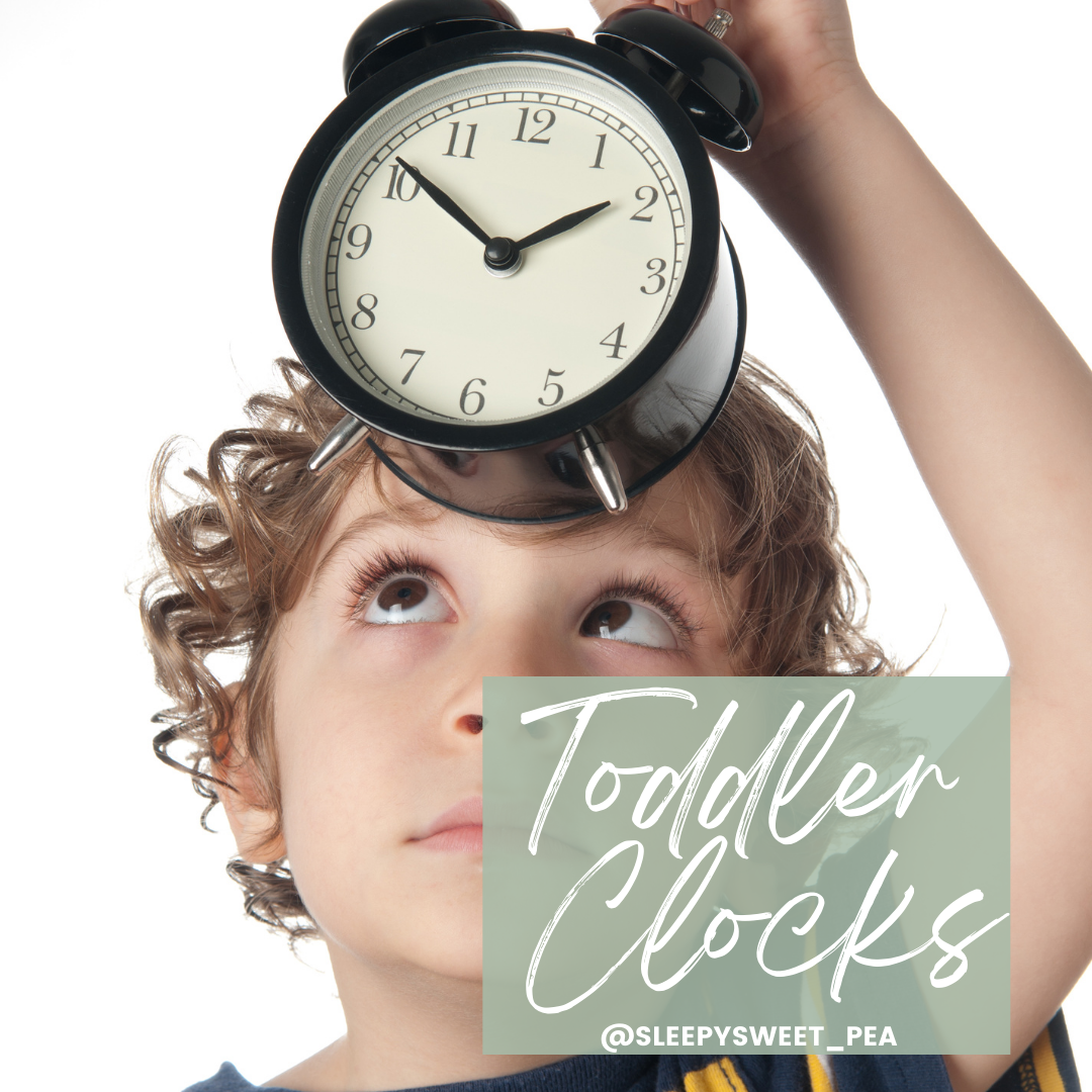 How To Implement A Toddler Clock For Sleep — Sleepy Sweet Pea