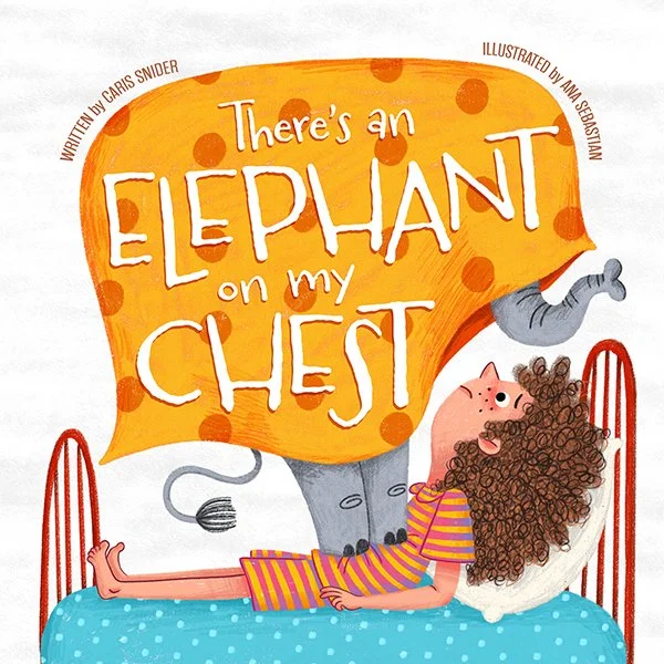 There's an Elephant on My Chest by Caris Snider
*WINNER: Selah Children's PIcture Book