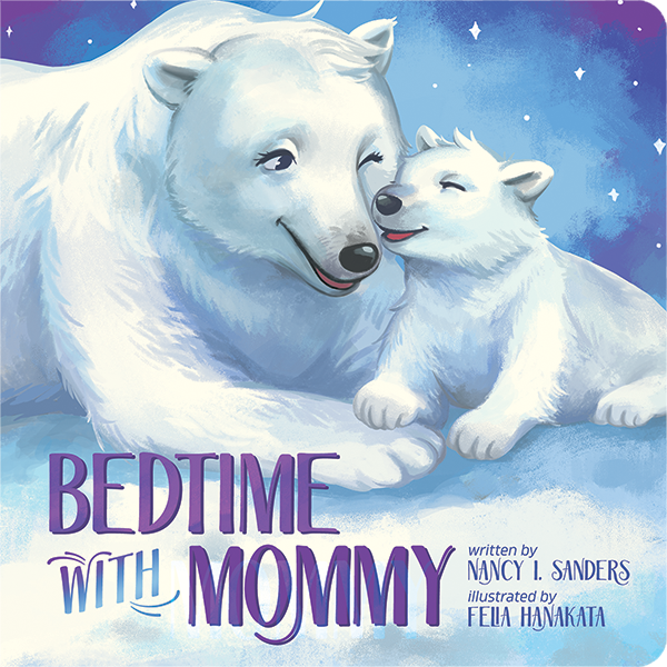 Bedtime with Mommy by Nancy Sanders
*WINNER: Moonbeam Children's Book Award; Christian Market silver Fiction Book of the Year; silver Benjamin Franklin Award; Selah finalist