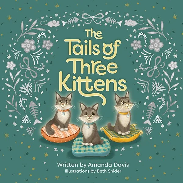 The Tails of Three Kittens by Amanda Davis