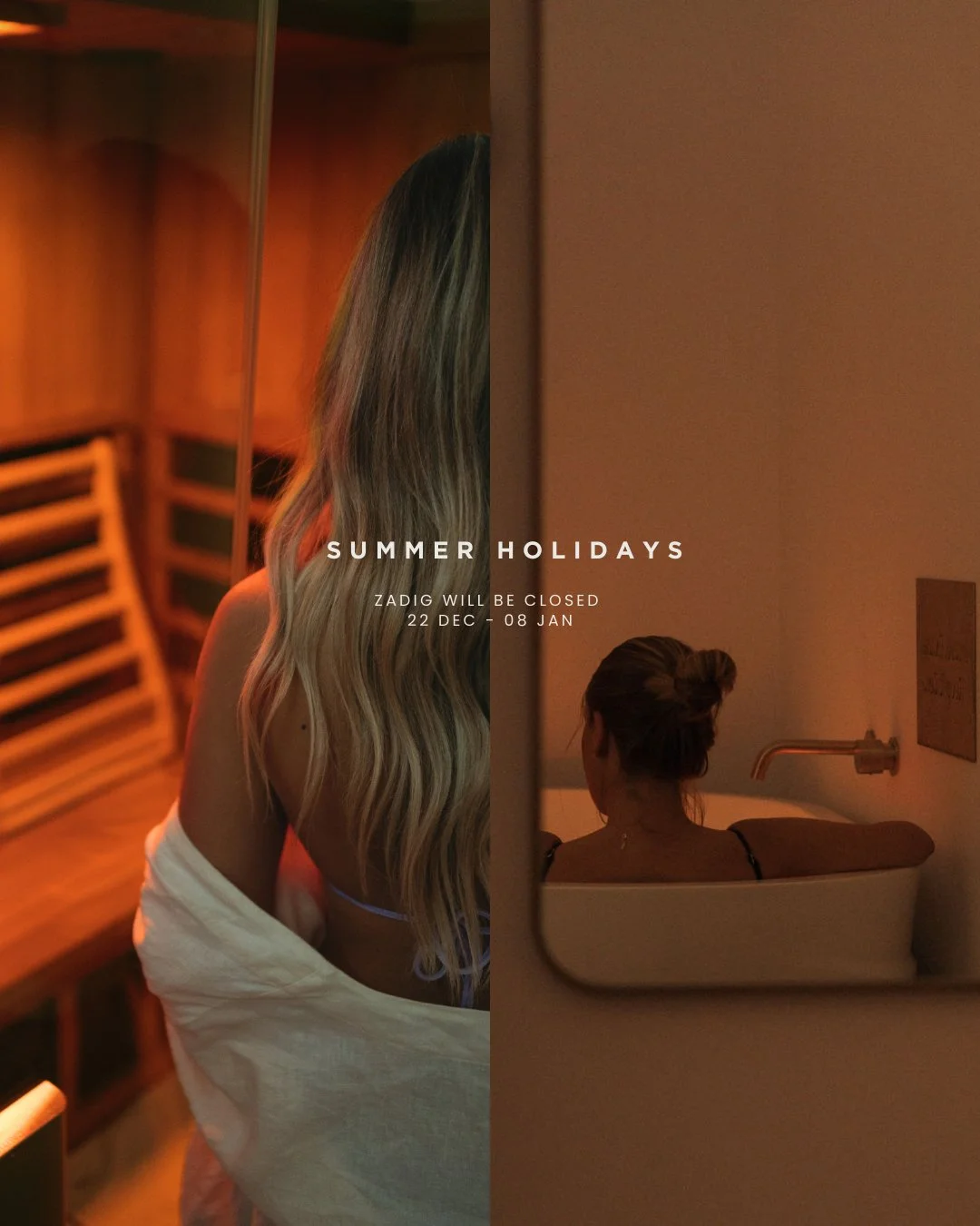 Holiday Trading_

ZADIG will be closed from December 22 &ndash; January 8, reopening on January 9.

This is your last chance to soak, sweat, and reset before the year ends! Sauna &amp; ice bath sessions are filling up fast so book your spot now.

Dur
