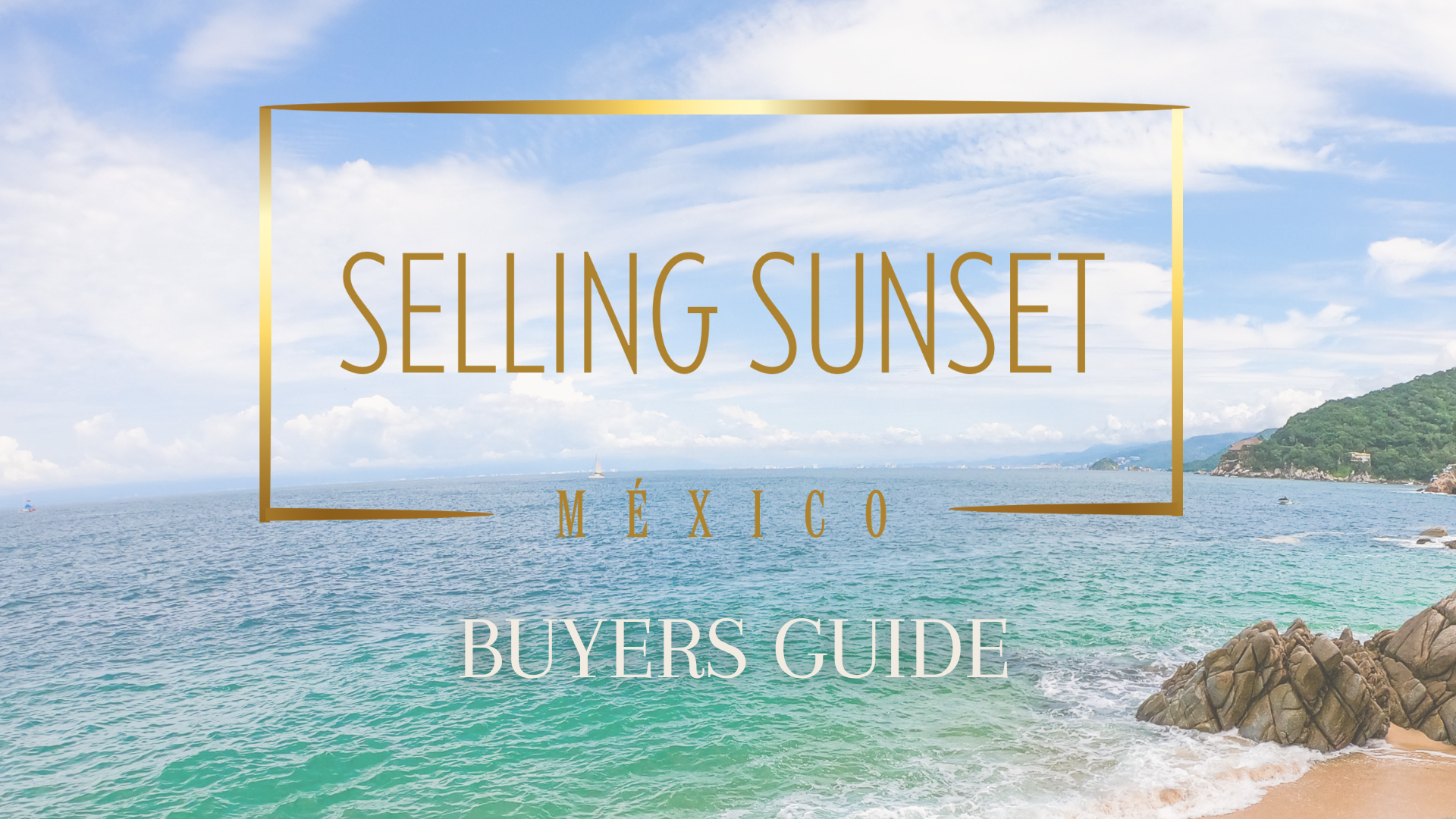 Buyers Guide Selling Sunset