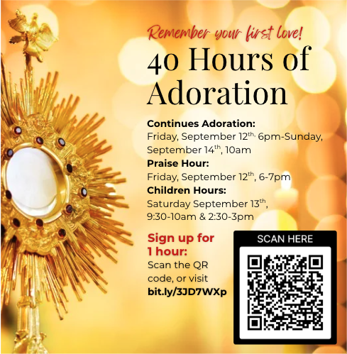 40-Hour Adoration!