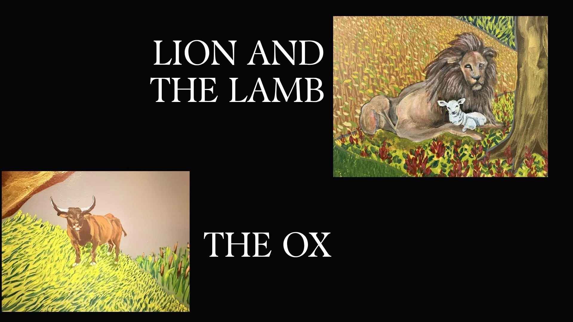 Lion, Lamb and Ox.jpg