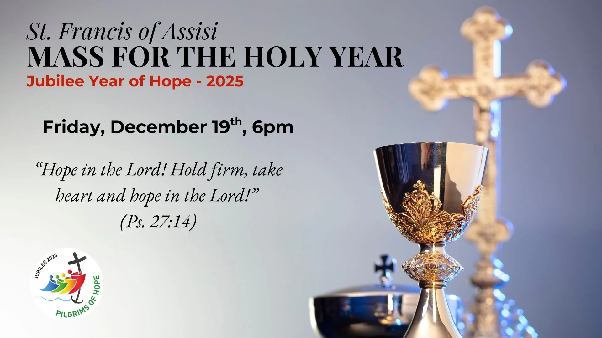 Mass for the Holy Year (Jubilee of Hope) - Last chance!
