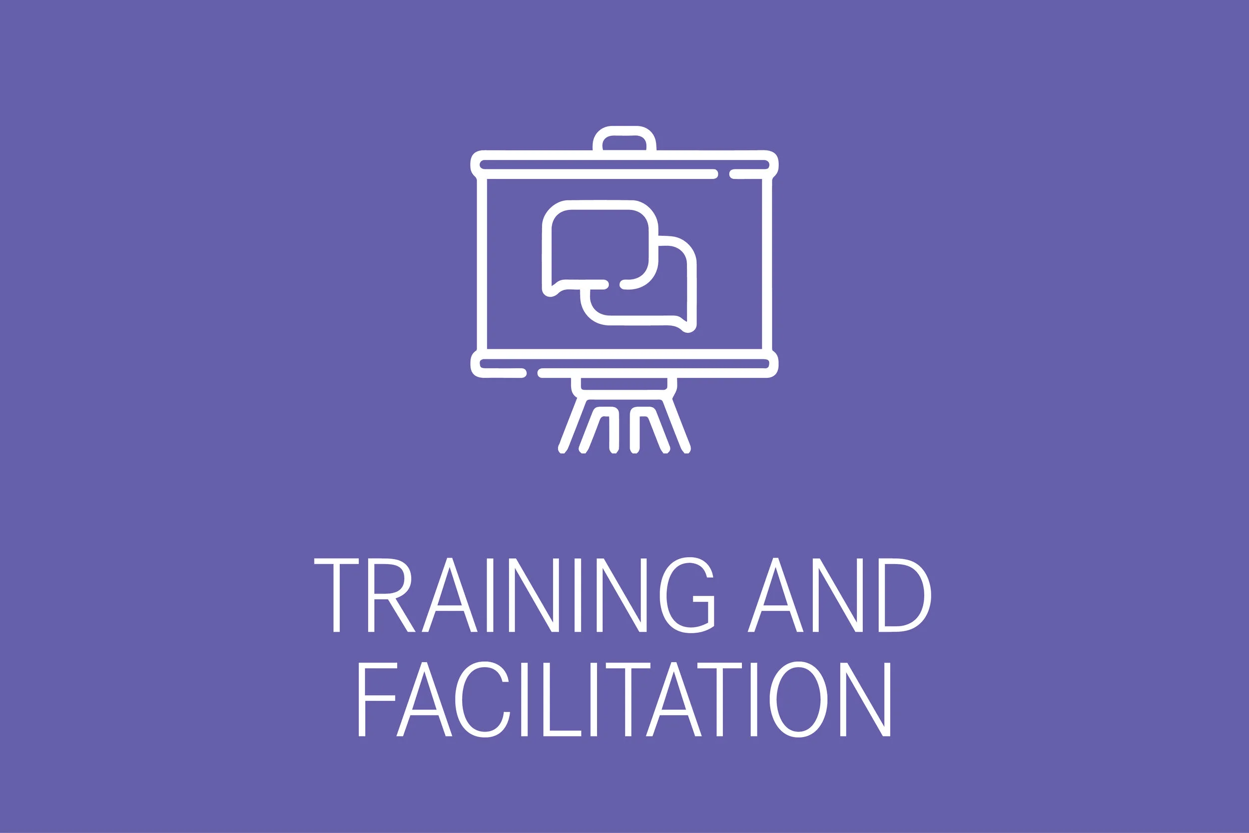 Training and Facilitation