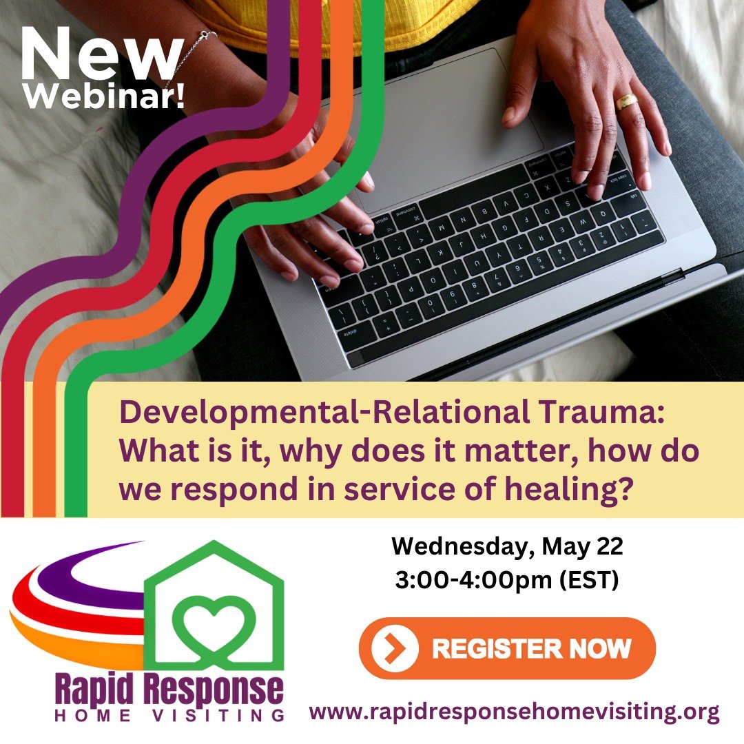 NEW WEBINAR!
Developmental-Relational Trauma: what is it, why does it matter, how do we respond in service of healing?

Wednesday, May 22
3:00-4:00pm EST

Children experience and cope with traumatic circumstances differently depending upon their age 