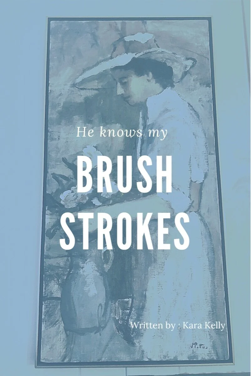He Knows My Brush Strokes