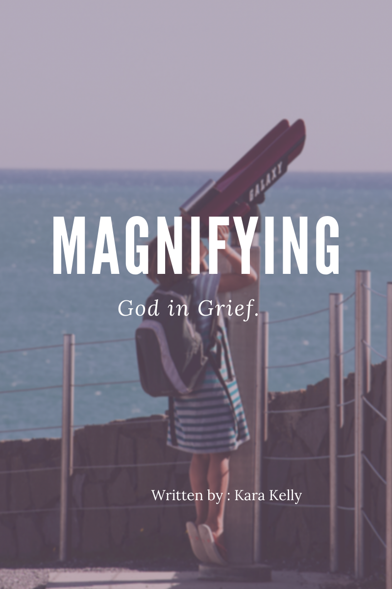 Magnifying God in Grief