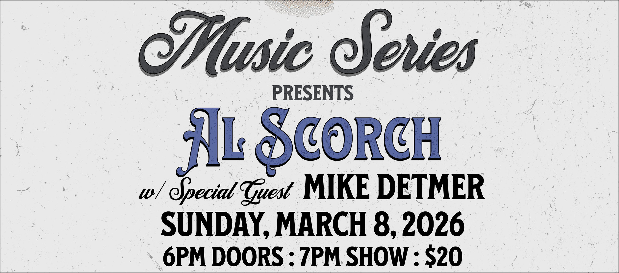 Saturday, March 8, 2026, Door 6 PM Starts 7 PM, $20