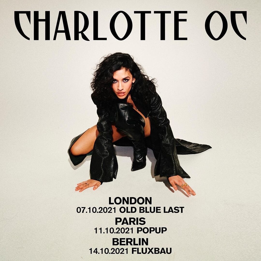 Charlotte OC announced tickets for her live shows in London, Berlin and Paris. 

&ldquo;I&rsquo;ve been longing to perform my new music for you and soon il finally be able to serenade you all once again.&rdquo; @charlotteocofficial 

 Link in my bio
