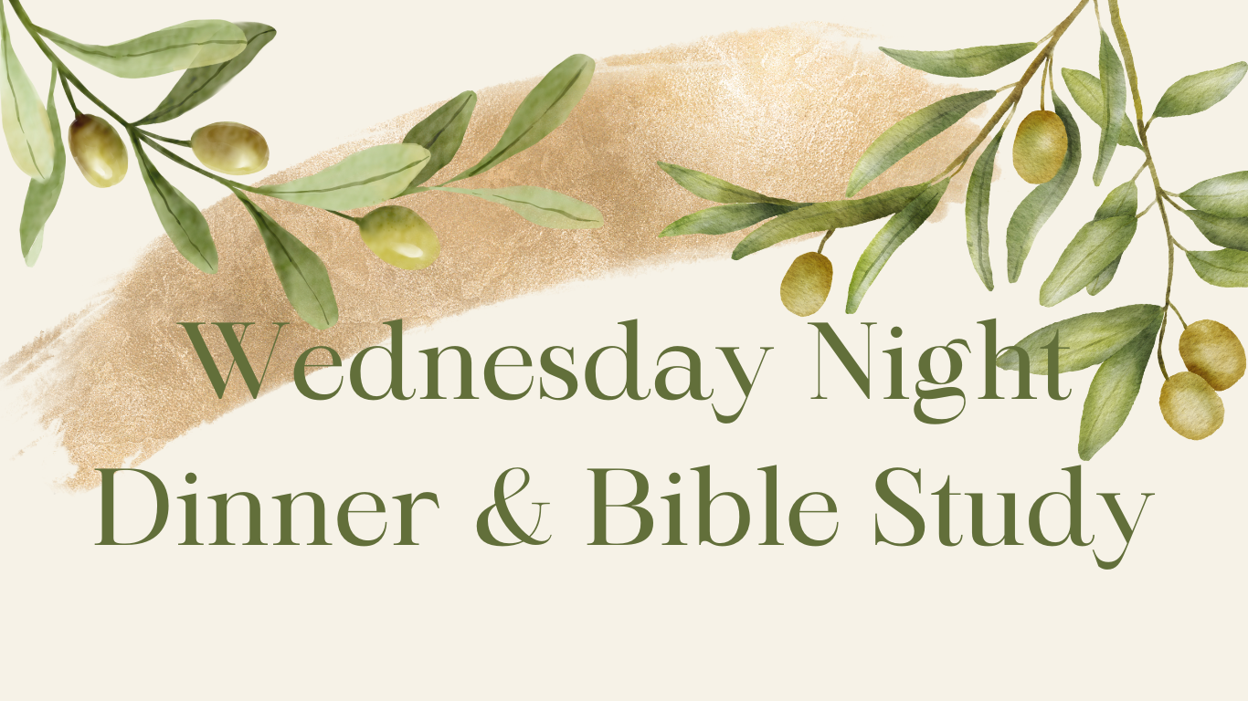 Wednesday Night Meal and Bible Study