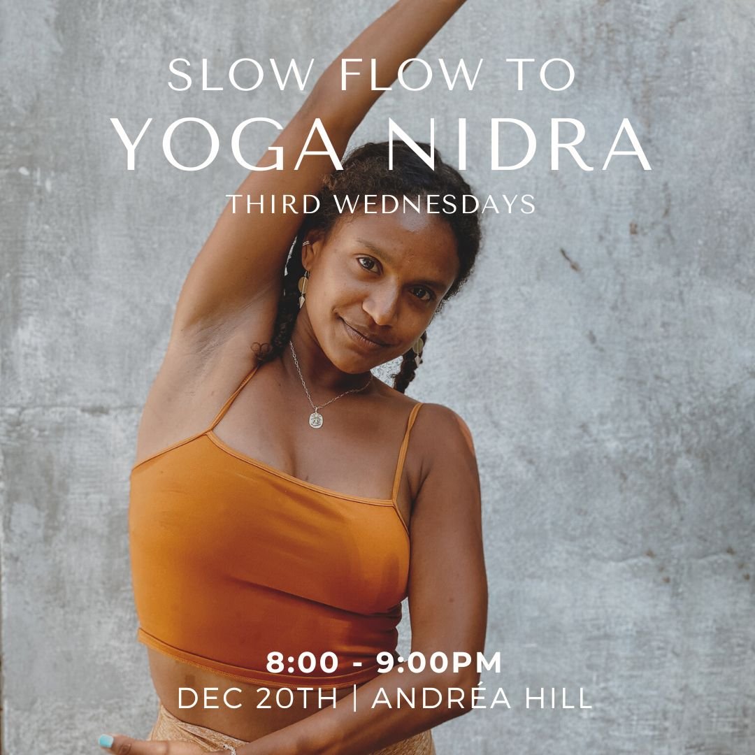 Slow Flow to Yoga Nidra with Andréa Hill — Arise Yoga