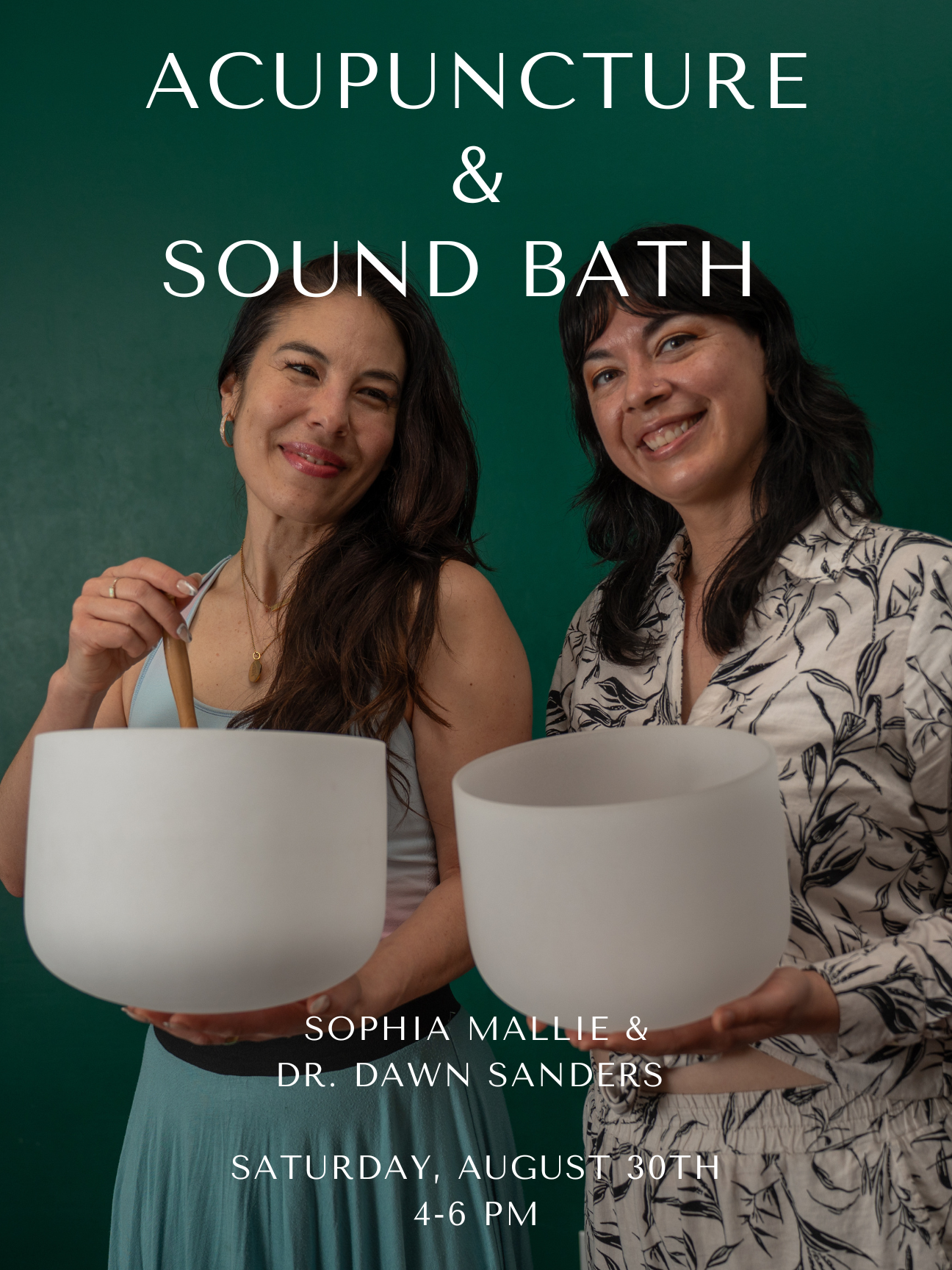 Acupuncture and Sound Bath with Sophia Mallie & Dr. Dawn Sanders