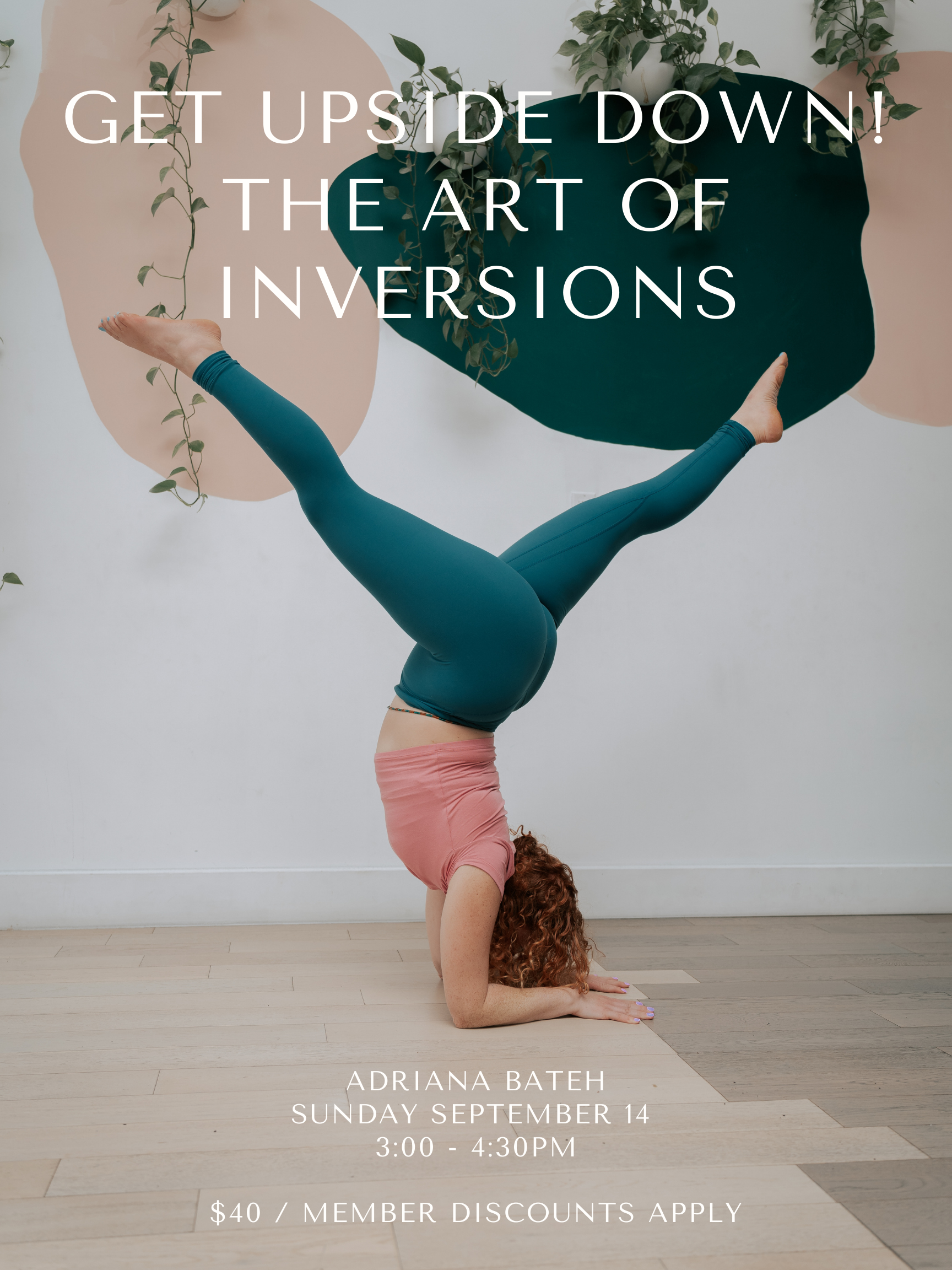 Get Upside Down: Art of Inversions with Adriana Bateh