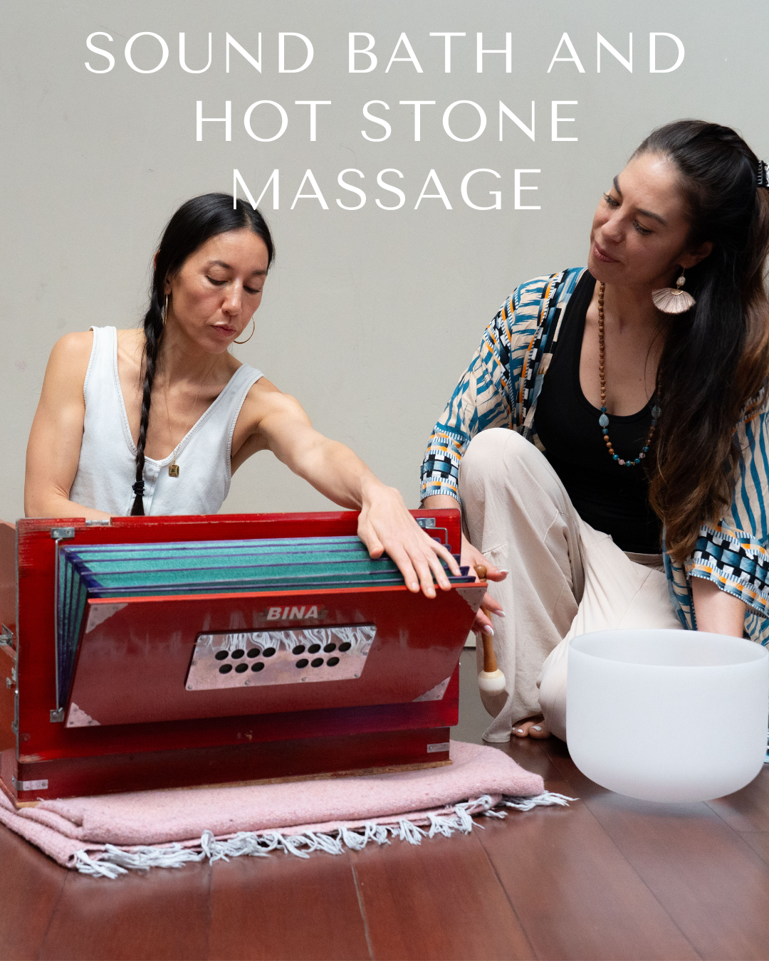 Sound Bath and Hot Stone Massage with Sophia Mallie &amp; Miya Dunets 