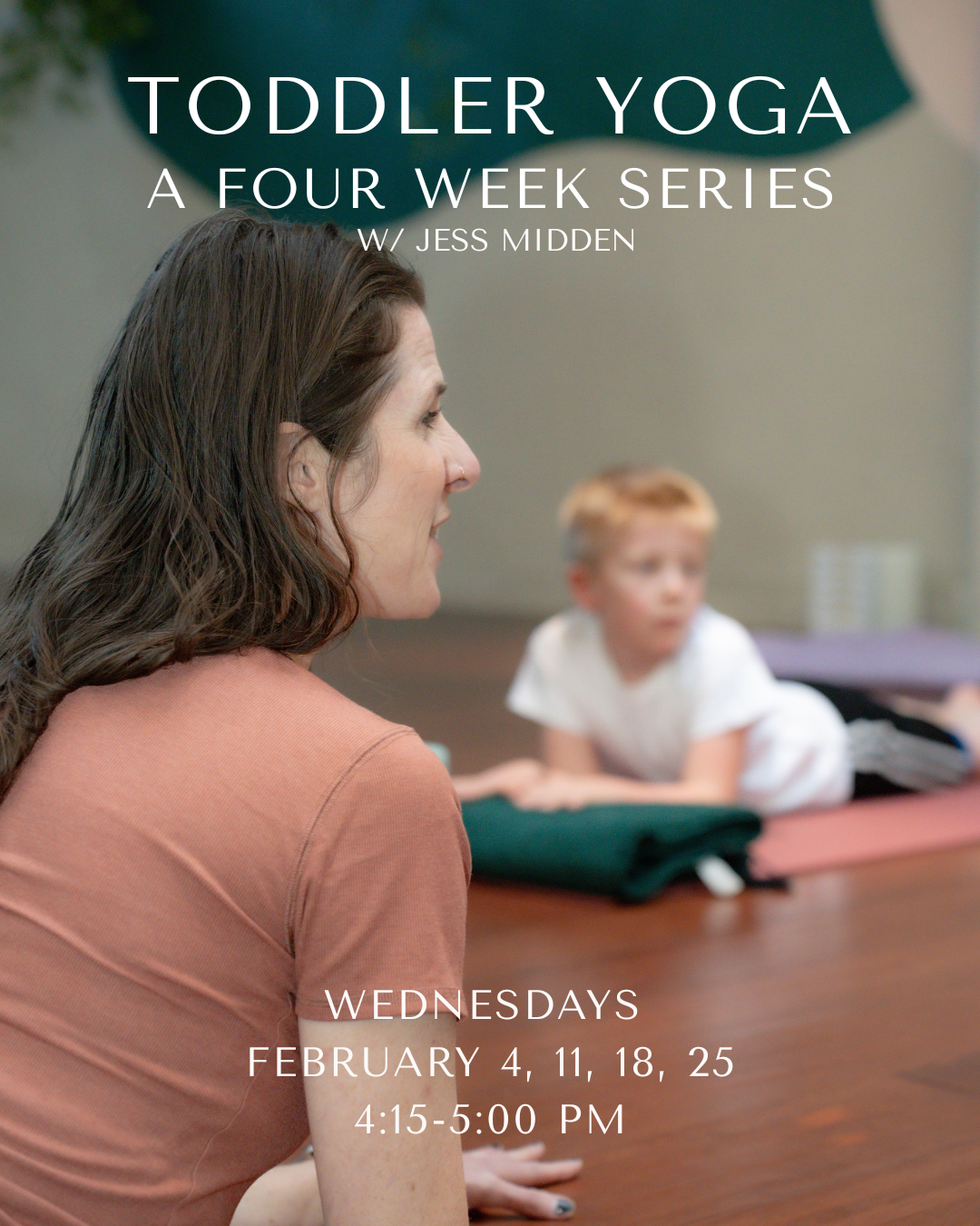 Toddler Yoga Series with Jess Midden
