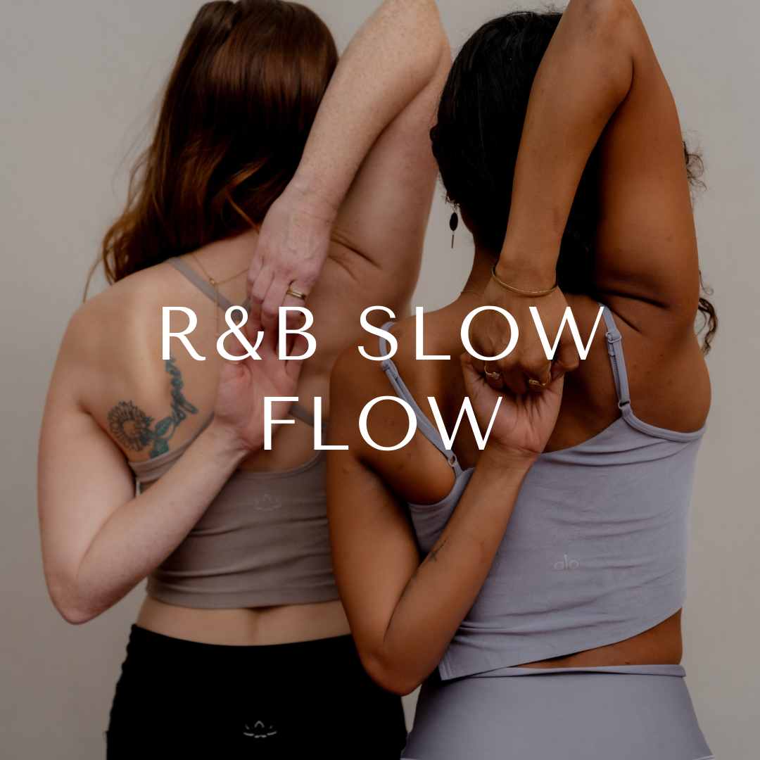 R&amp;B Slow Flow with Ki Ana Charles
