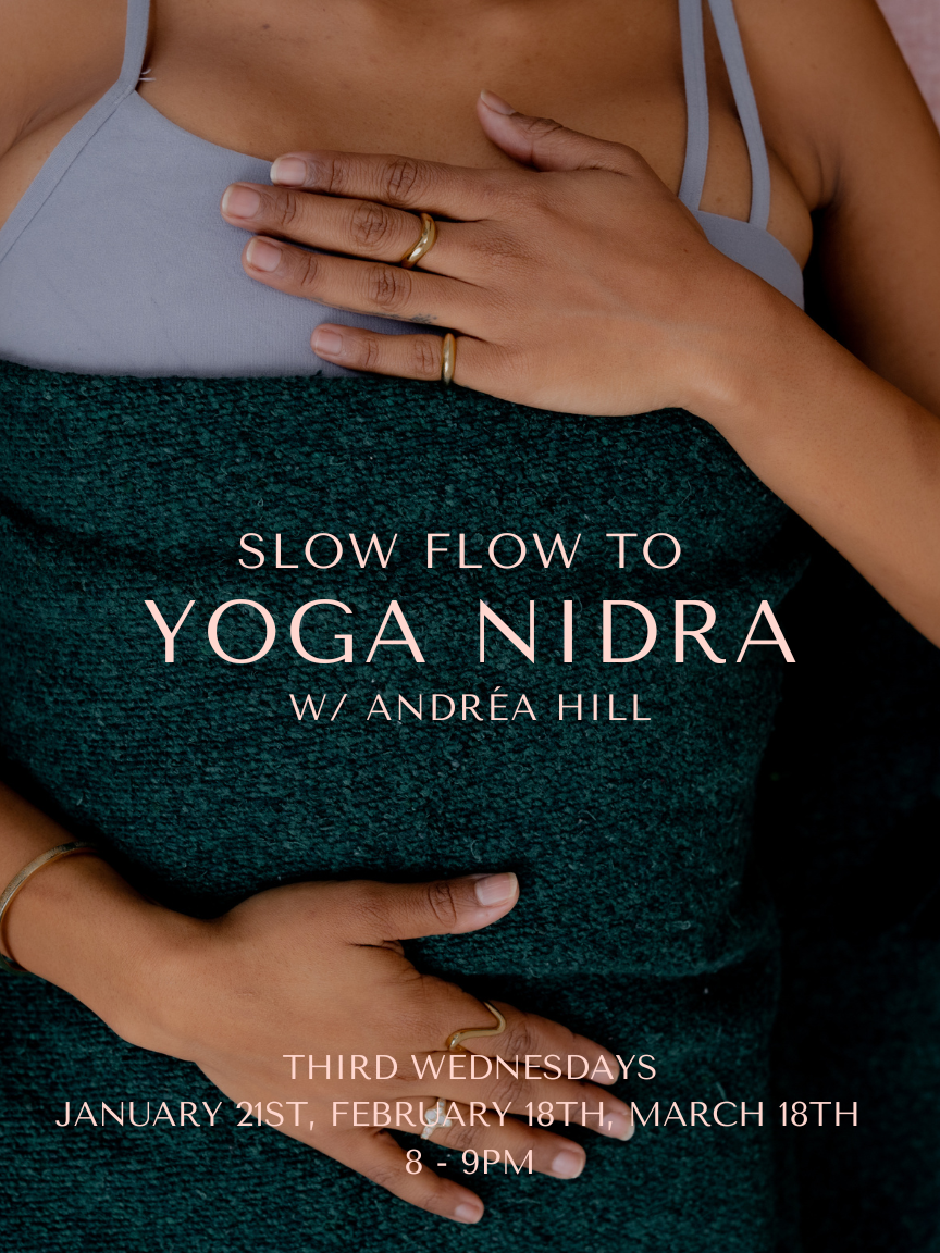 Slow Flow to Yoga Nidra with Andréa Hill 