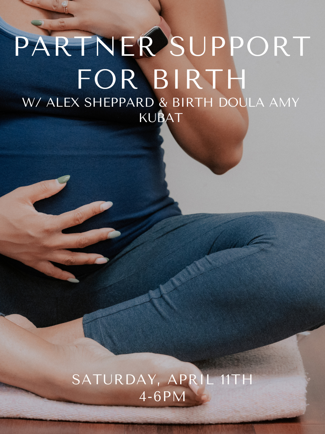 Partner Support for Birth with Alex Sheppard &amp; Amy Kubat 
