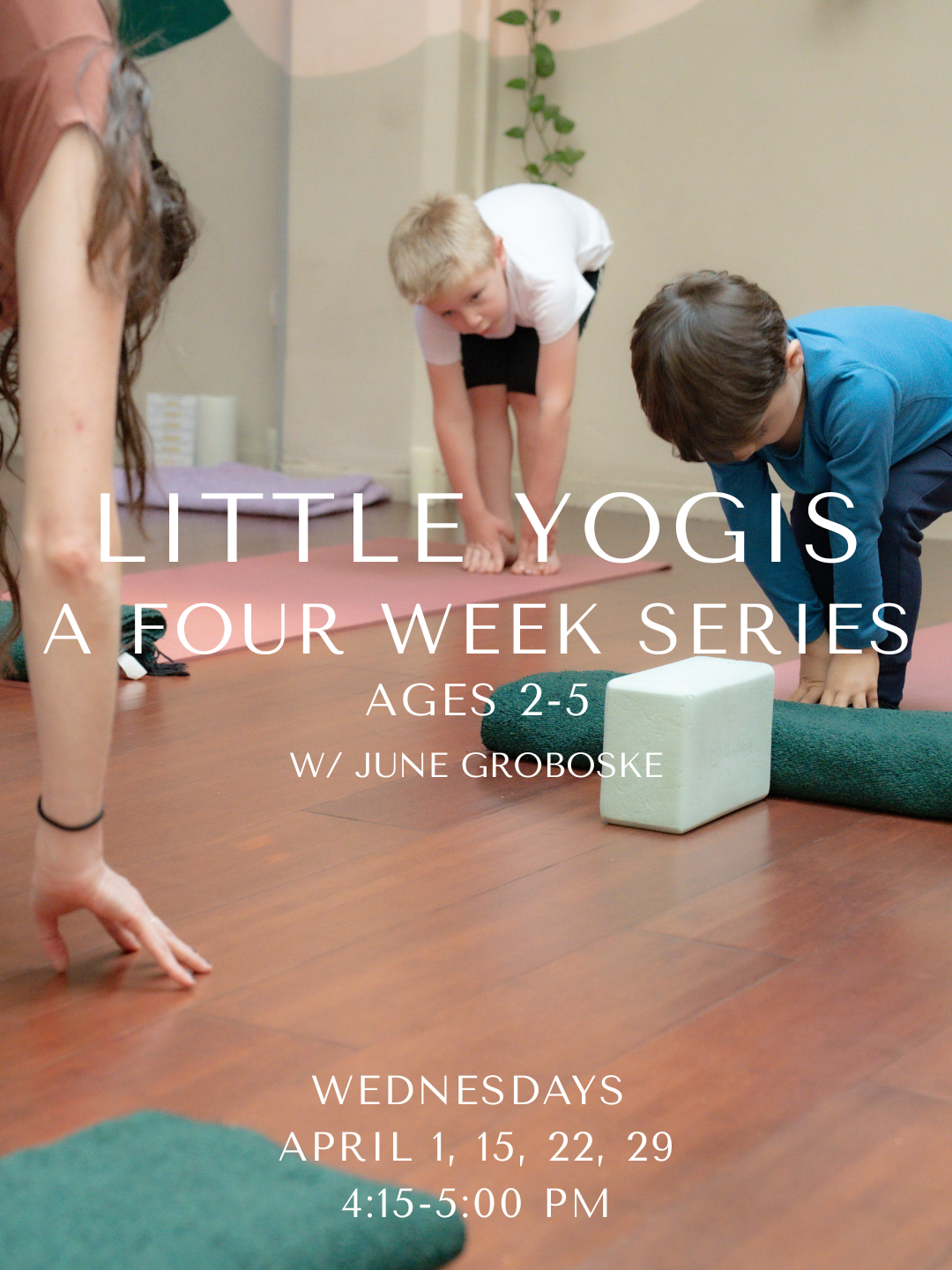 Little Yogi: A 4-week Series with June Groboske
