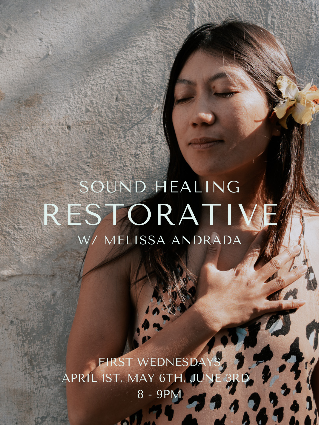 Sound Healing Restorative with Mel Andrada