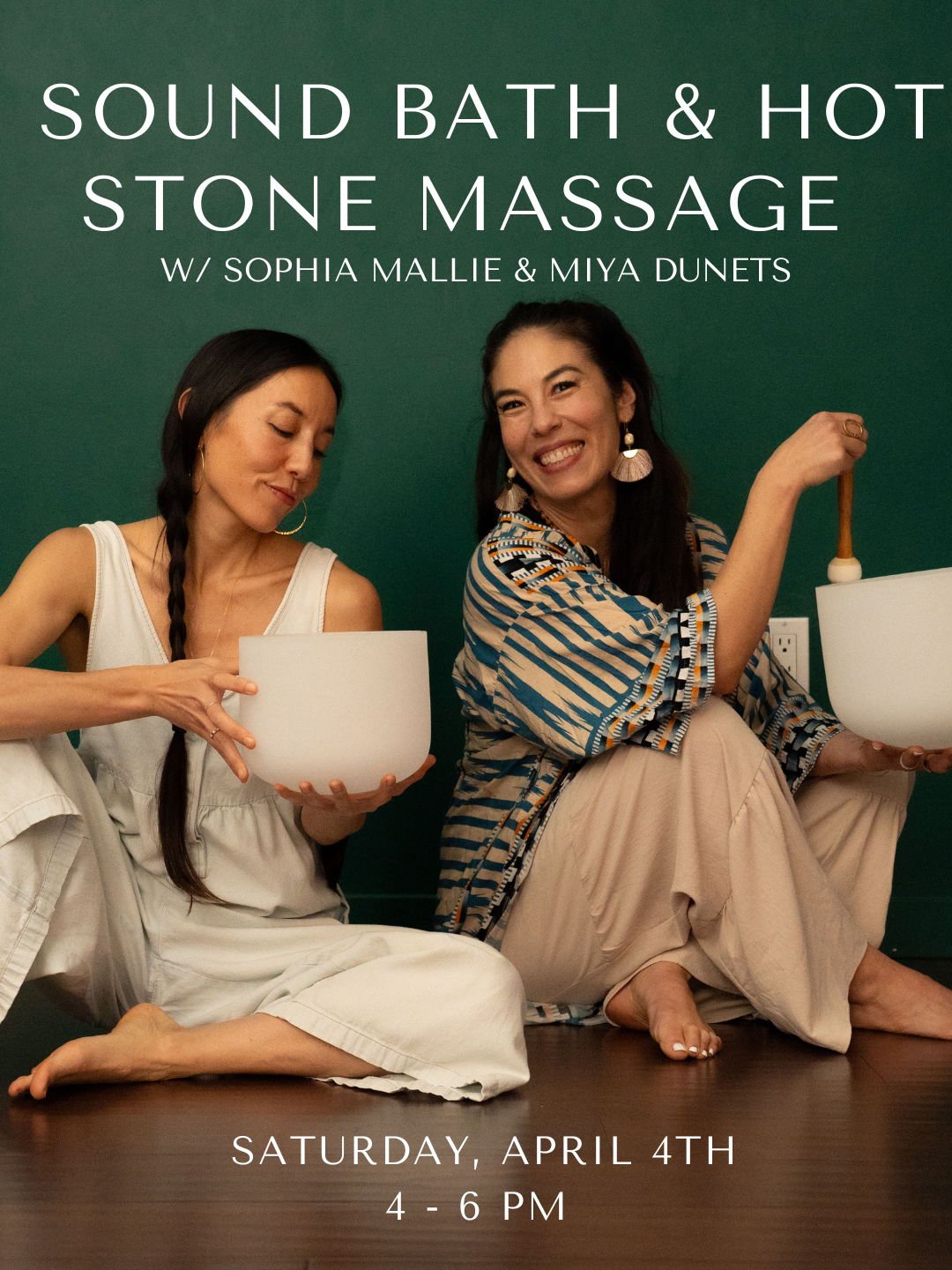 Sound Bath and Hot Stone Massage with Sophia Mallie &amp; Miya Dunets