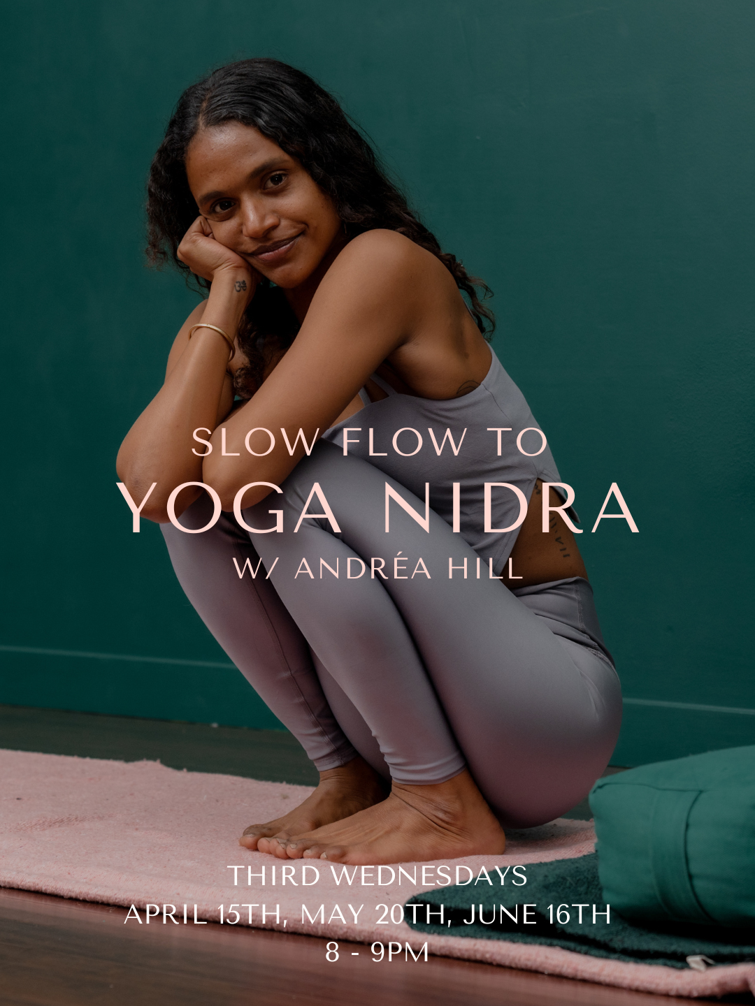 Slow Flow to Yoga Nidra with Andréa Hill