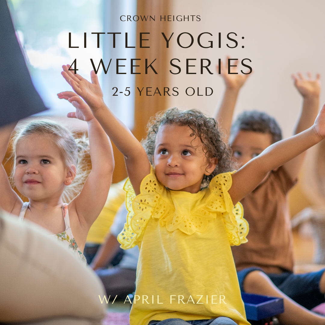 Little Yogis Series with April Fraizer