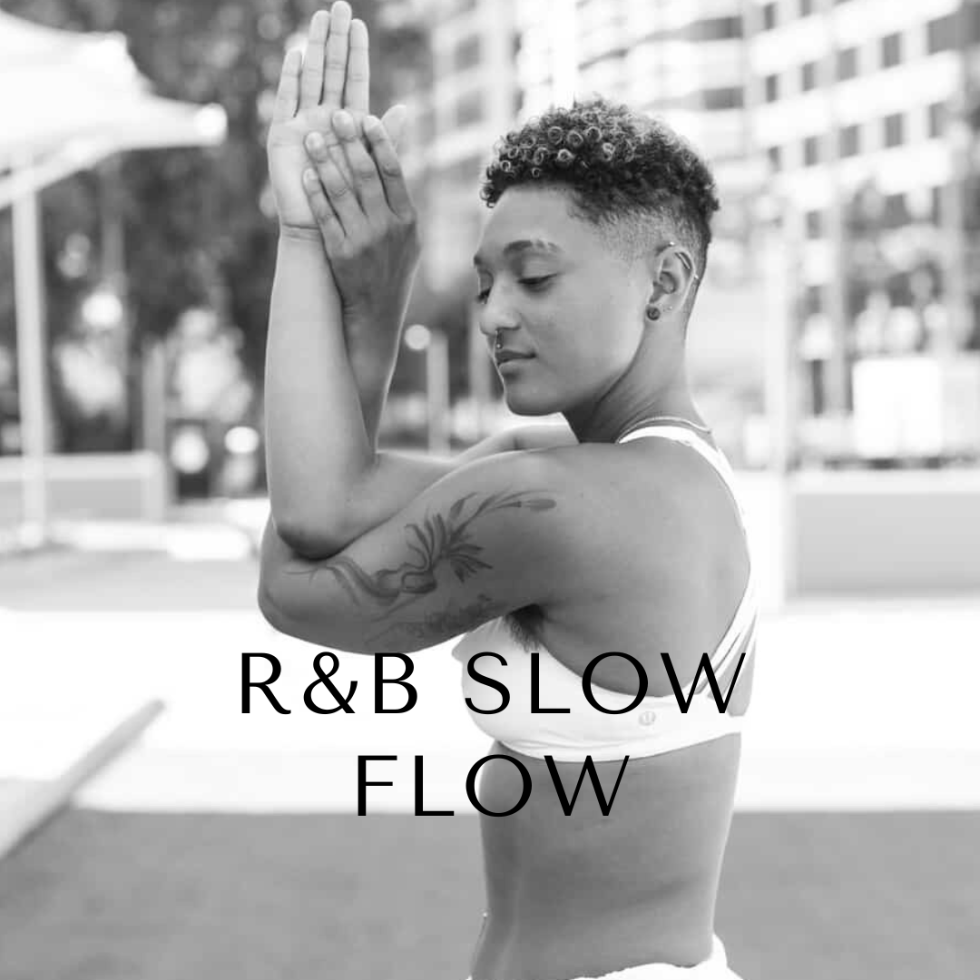 R&amp;B Slow Flow with Ki Ana Charles 