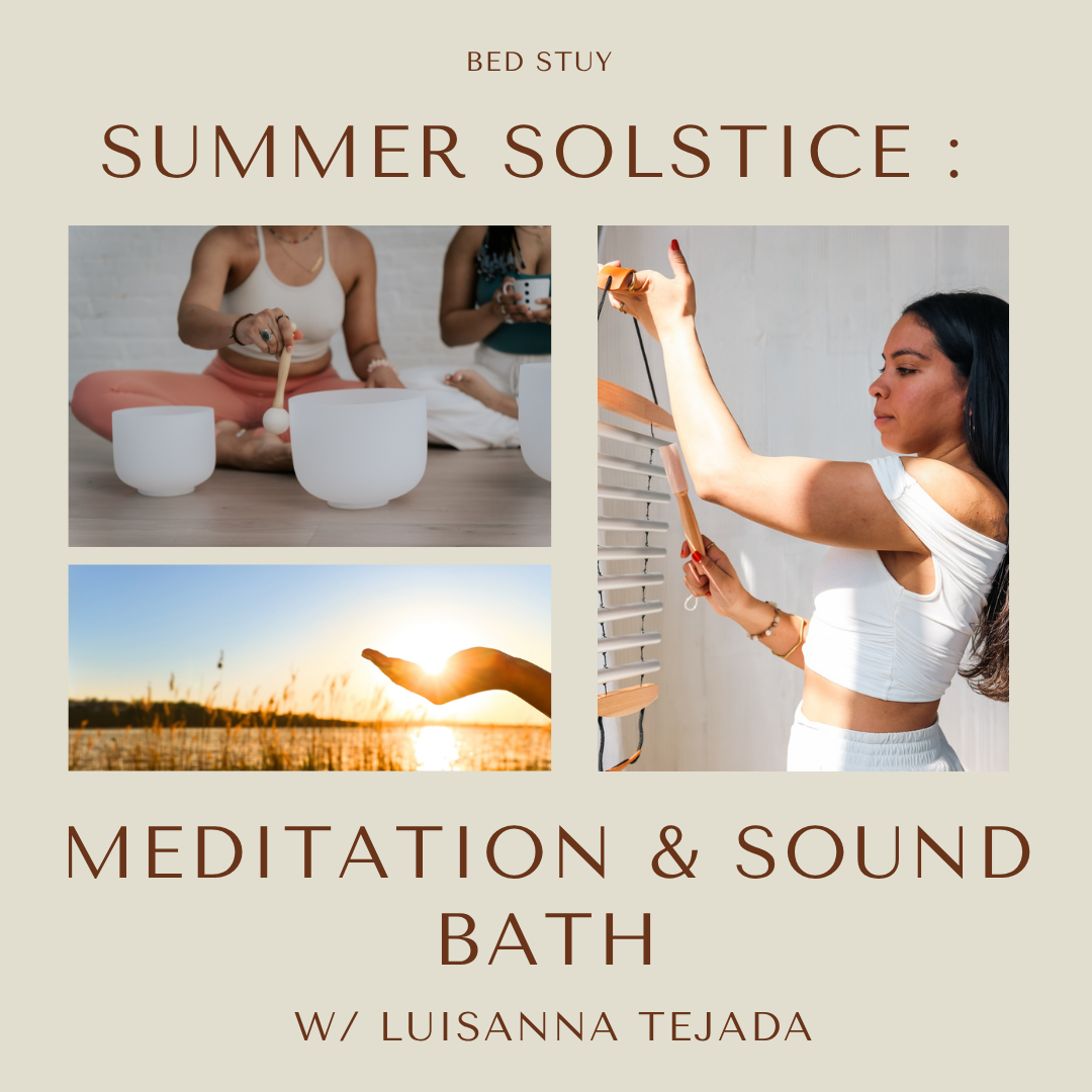 Summer Solstice : Meditation &amp; Sound Bath with Luisanna Tejada