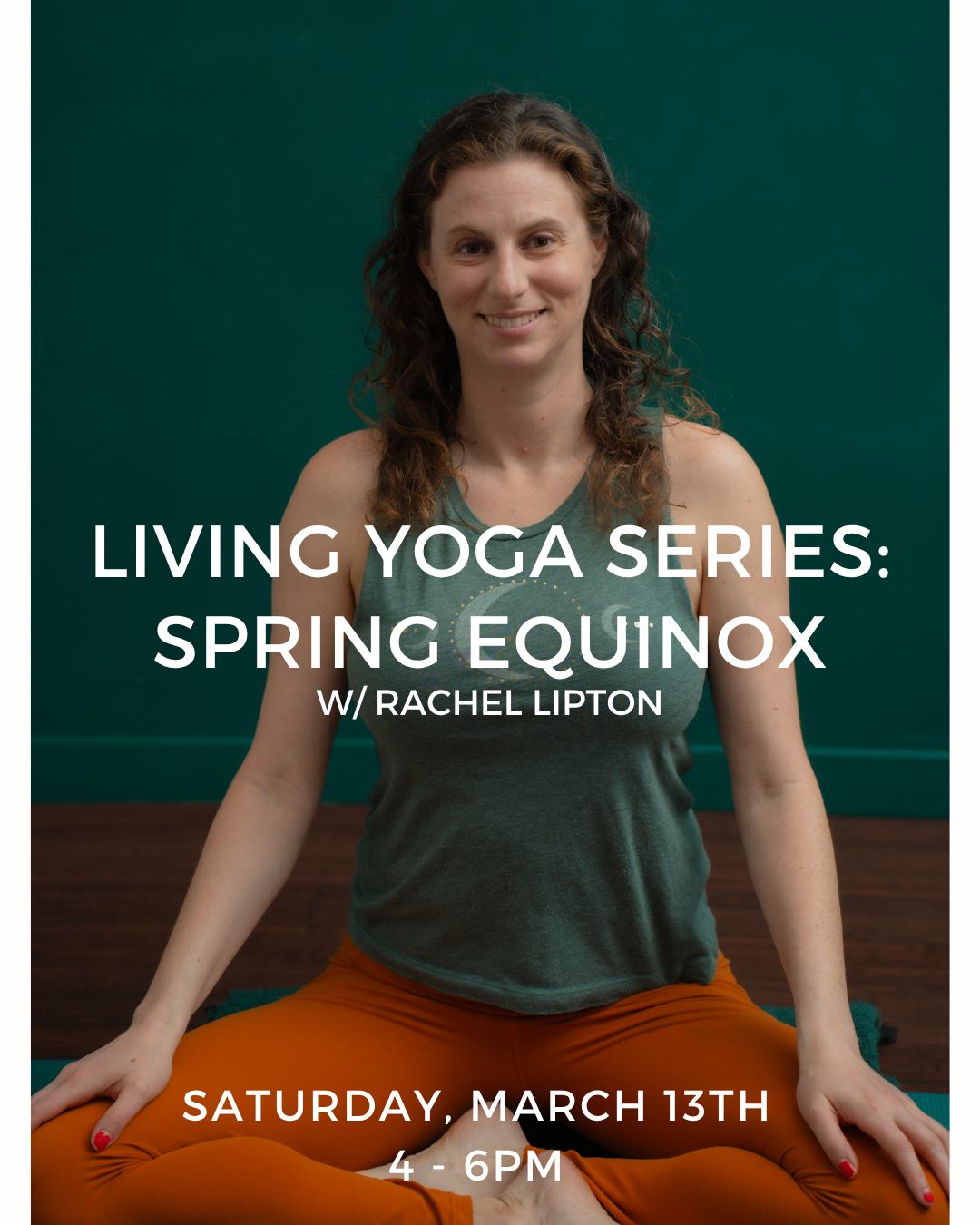 Living Yoga Series: Spring Equinox with Rachel Lipton 