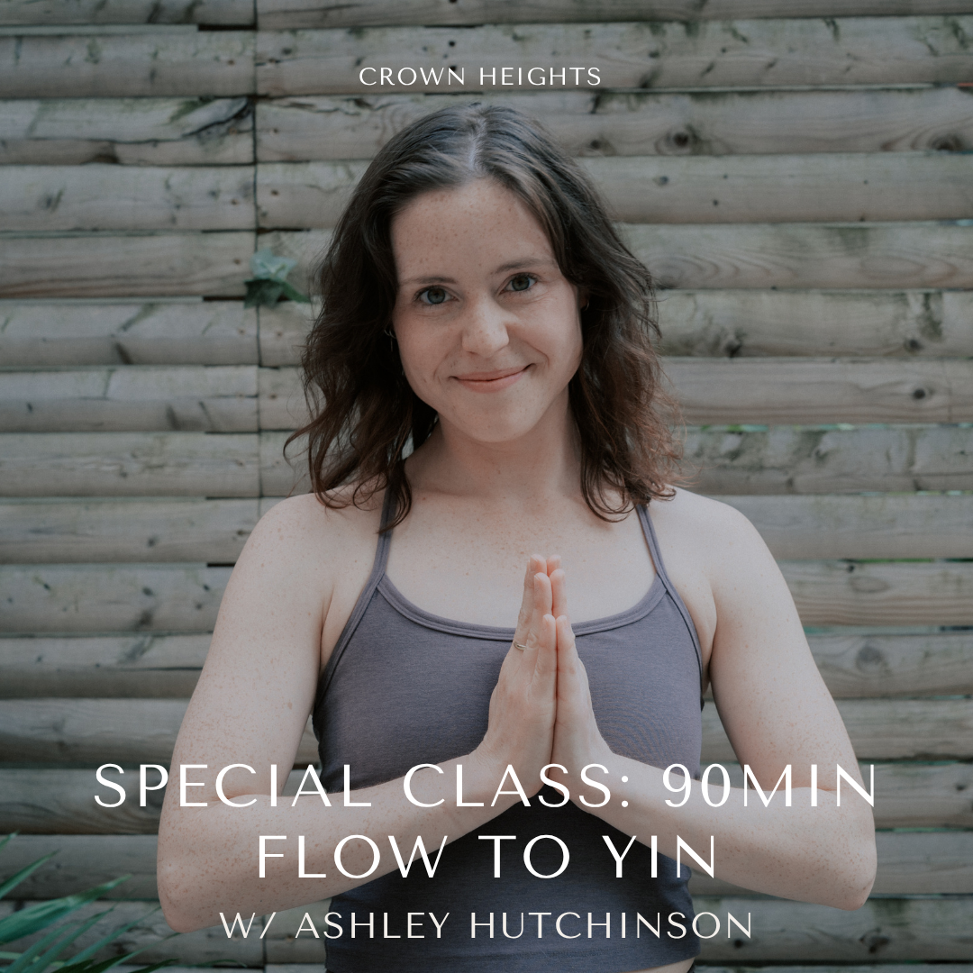 90 Minute Flow to Yin with Ashley Hutchinson