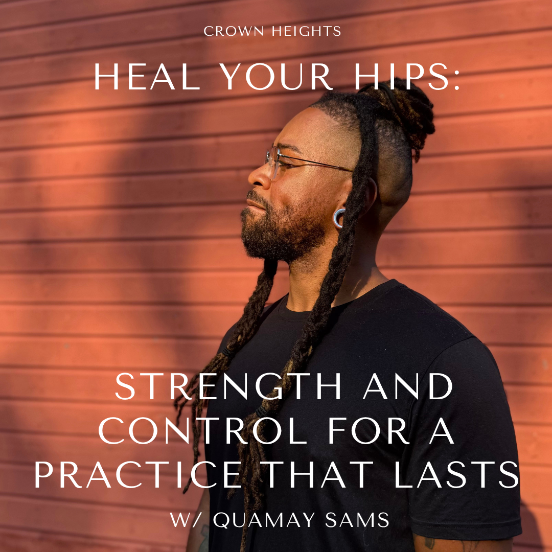 Heal Your Hips with Quamay Sams