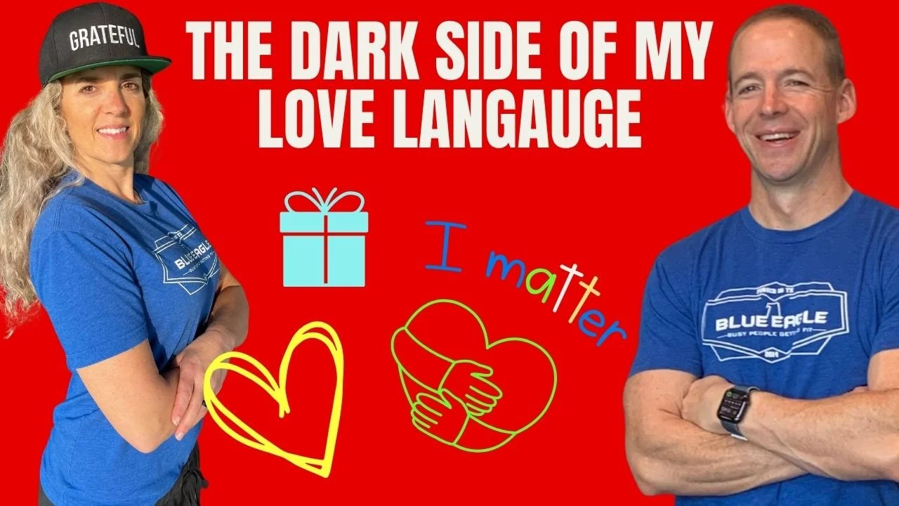 The Dark Side Of My Love Language